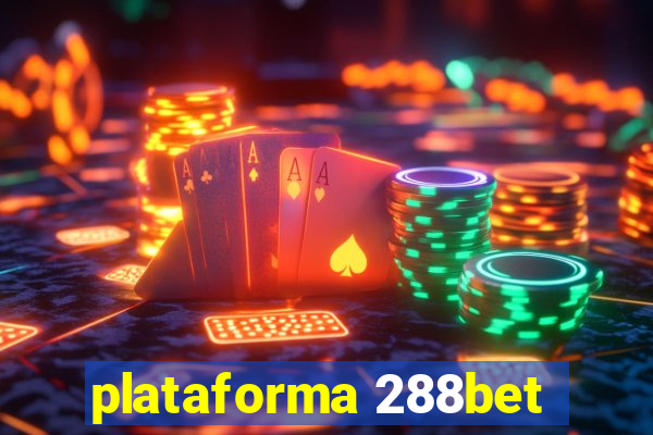 plataforma 288bet